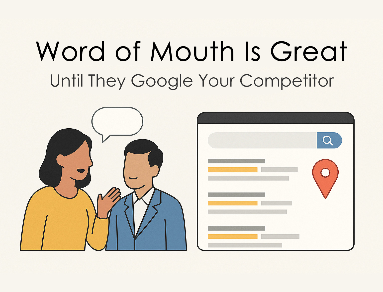 Referrals and Word of Mouth Word of mouth referrals and what happens when they Google your competitor